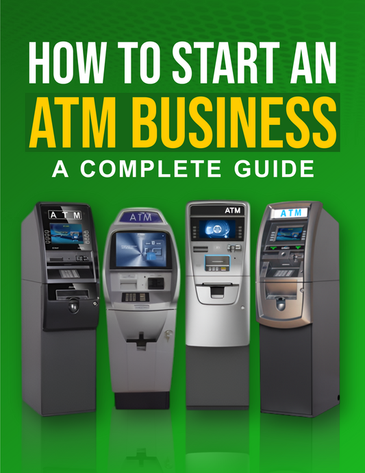 How to start your own atm business - complete guide