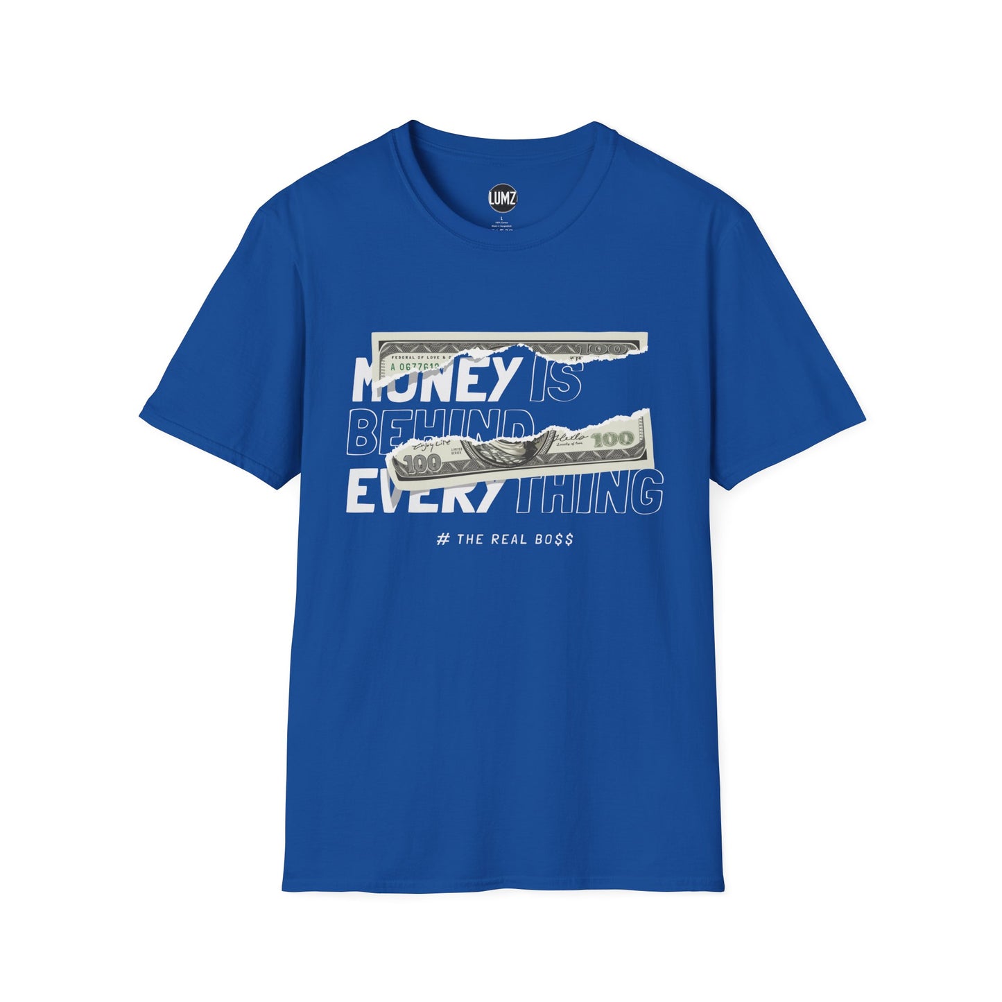 Money Is Behind Everything Tee Mindset