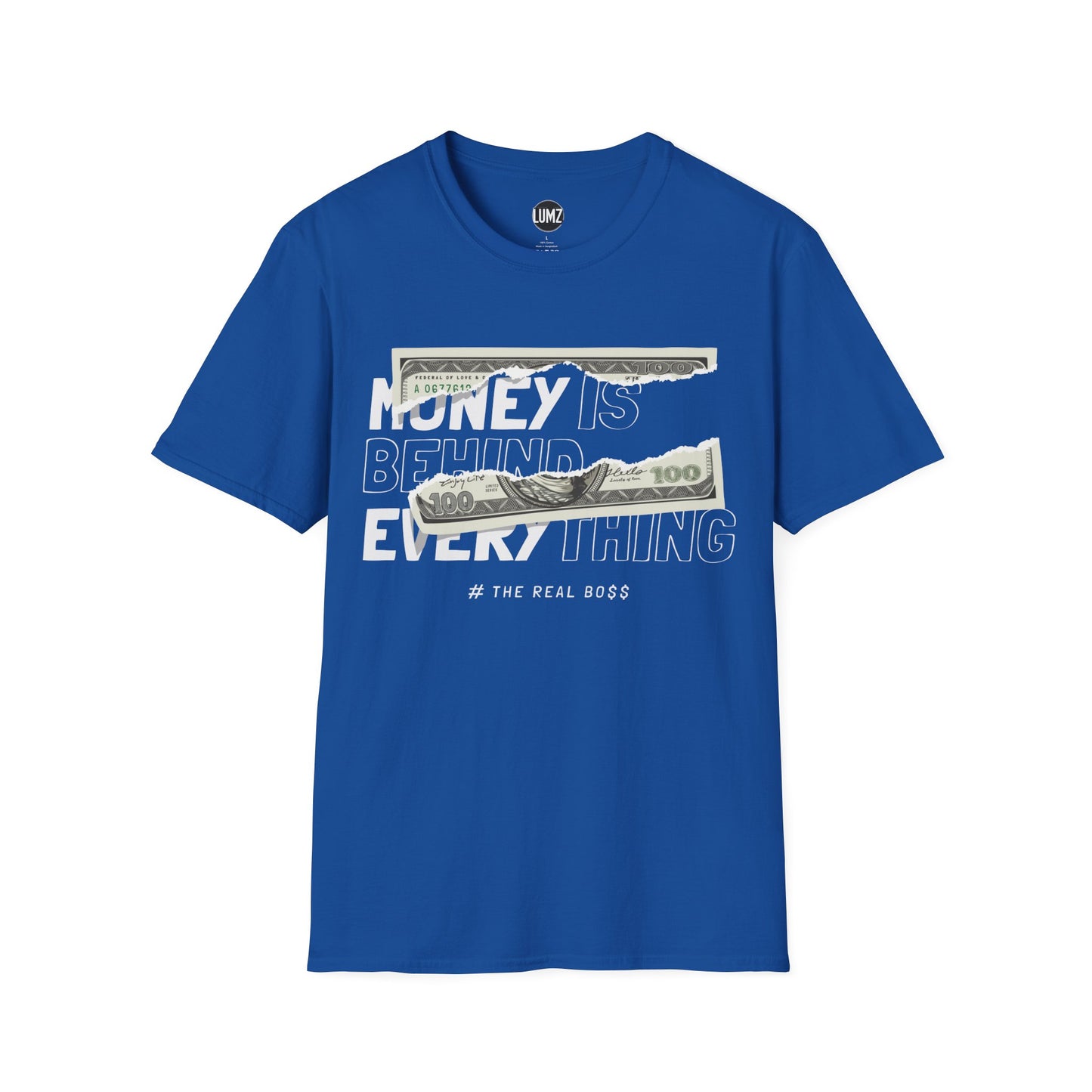 Money Is Behind Everything Tee Mindset