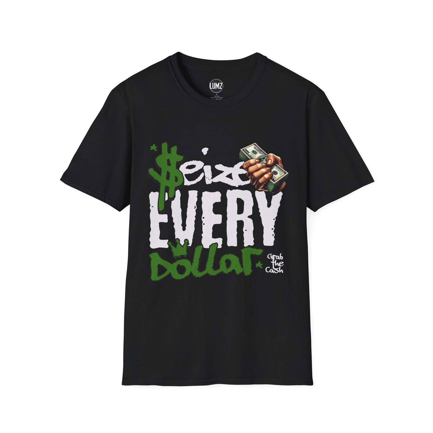 Seize Every Dollar Tee