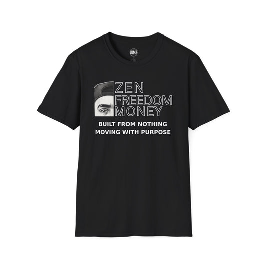 🧢  Zen Freedom Money Tee – Built From Nothing, Moving With Purpose