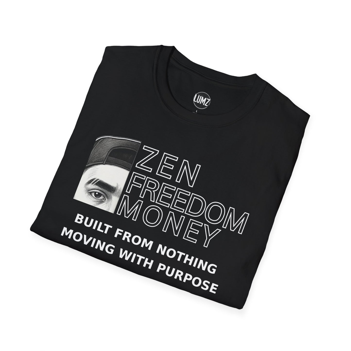 🧢  Zen Freedom Money Tee – Built From Nothing, Moving With Purpose