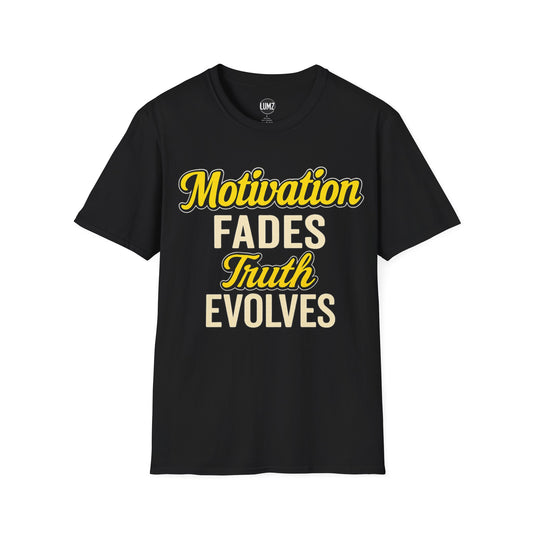 Motivation Fades, Truth Evolves