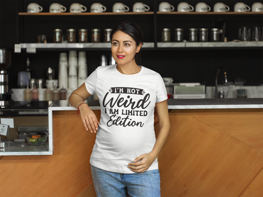 I’m Not Weird, I’m Limited Edition Tee