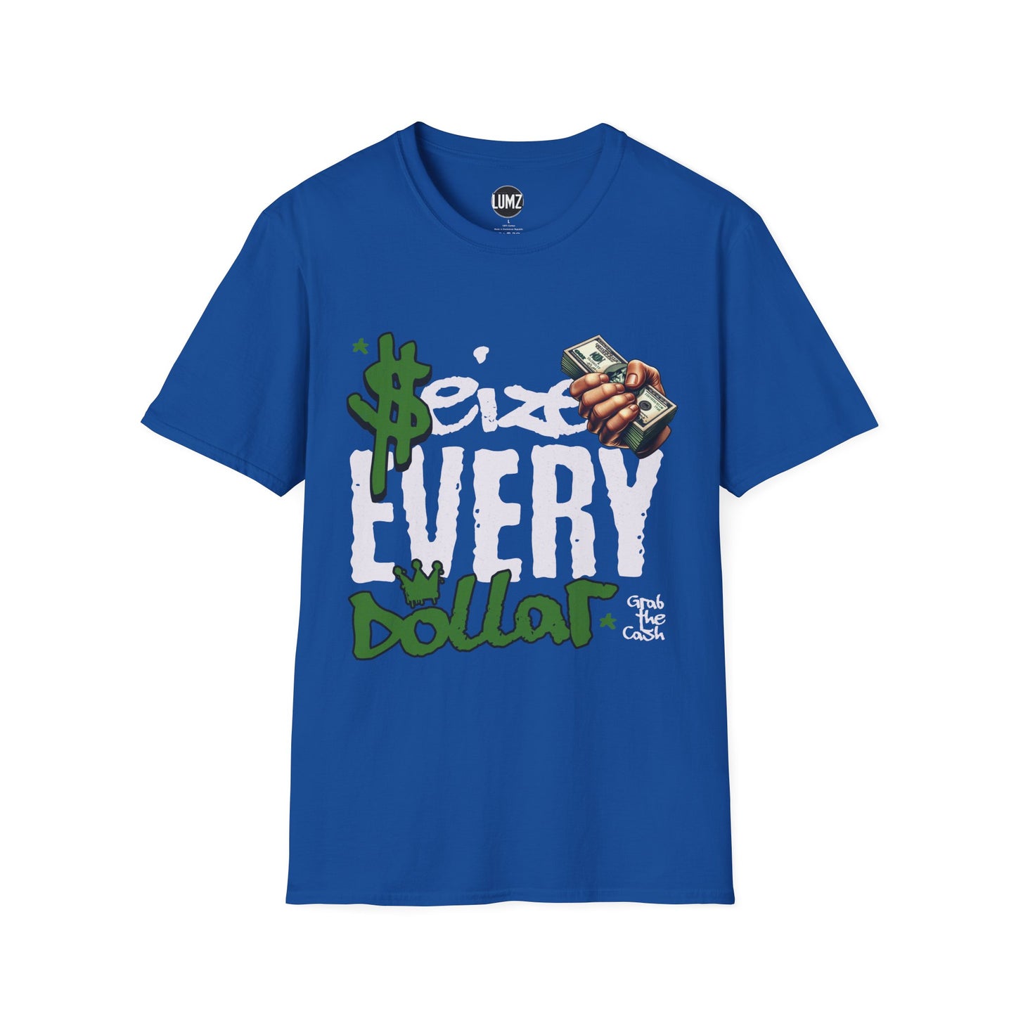 Seize Every Dollar Tee