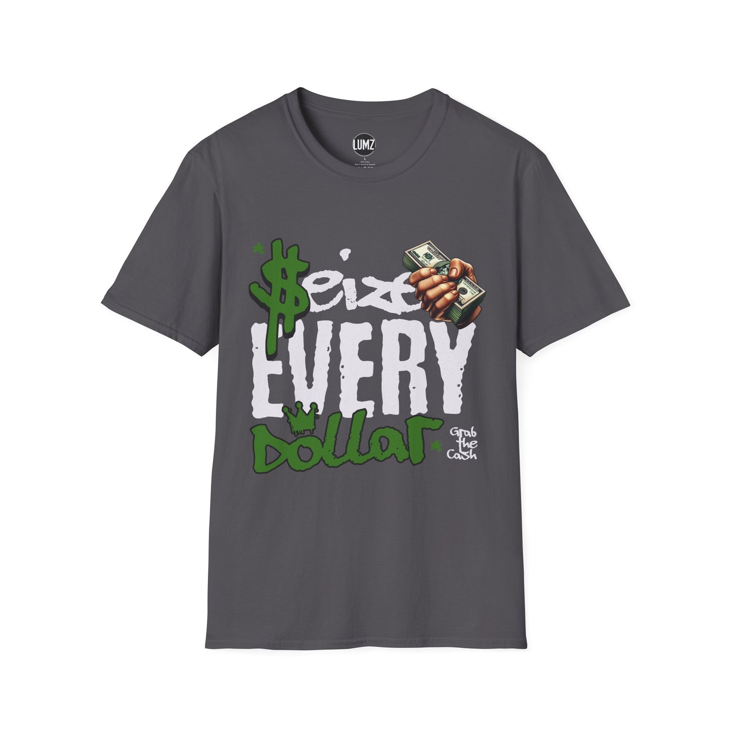 Seize Every Dollar Tee