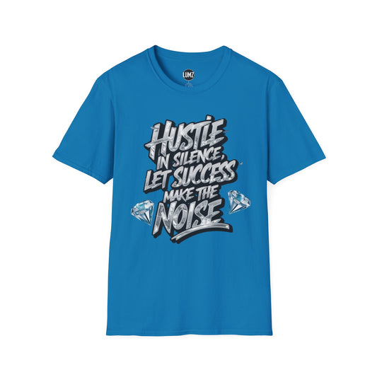 Hustle in Silence Tee – Let Success Make the Noise